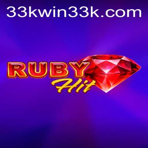 Unveiling RubyHit: The Ultimate Gaming Experience with win33k